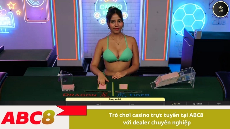Trò chơi casino trực tuyến tại ABC8 với dealer chuyên nghiệp
