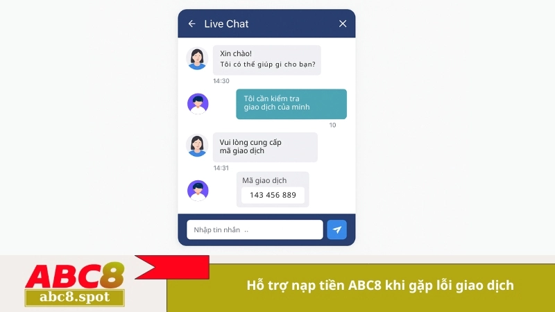 Hỗ trợ nạp tiền ABC8 khi gặp lỗi giao dịch