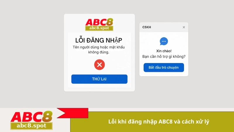 Lỗi khi đăng nhập ABC8 và cách xử lý