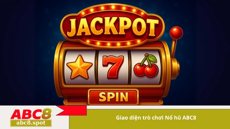 Giao diện trò chơi Nổ hũ ABC8